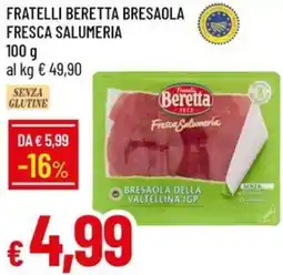 Galassia Fratelli beretta bresaola fresca salumeria offerta