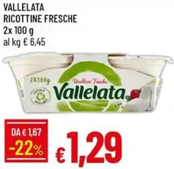 Galassia Vallelata ricottine fresche offerta