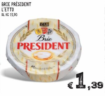 MAX Supermercati Brie Prèsident  L'etto offerta