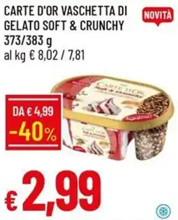 Galassia Carte d'or vaschetta di gelato soft & crunchy offerta