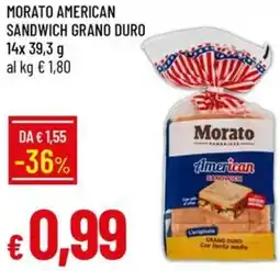 Galassia MORATO AMERICAN SANDWICH GRANO DURO offerta