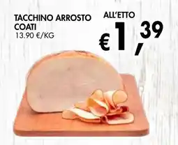 èccoMI Tacchino arrosto Coati offerta