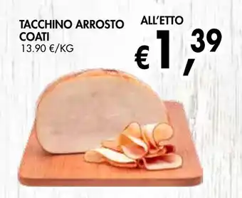 èccoMI Tacchino arrosto Coati offerta