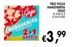 èccoMI Trio pizza margherita Gegè offerta