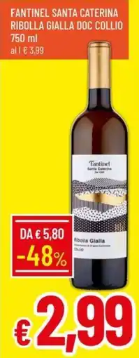 Galassia Fantinel santa caterina ribolla gialla doc collio offerta