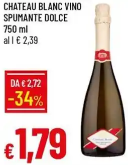 Galassia Chateau blanc vino spumante dolce offerta