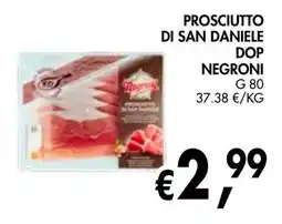 èccoMI Prosciutto di san daniele dop Negroni offerta