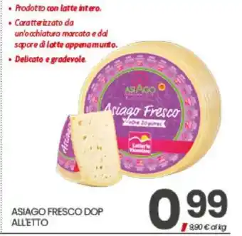 Eurospar ASIAGO FRESCO DOP ALLETTO offerta