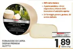 Eurospar FORMAGGIO DI CAPRA DESPAR PREMIUM ALLETTO offerta