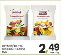 Eurospar ORTAGGI/ FRUTTA CROCCANTE FATINA offerta
