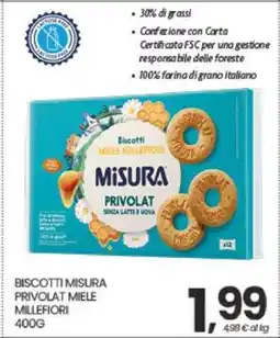 Eurospar BISCOTTI MISURA PRIVOLAT MIELE MILLEFIORI offerta