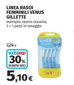 Coop LINEA RASOI FEMMINILI VENUS GILLETTE offerta