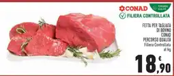 Conad Fetta per tagliata di bovino offerta