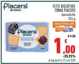 Conad FETTE BISCOTTATE CONAD PIACERSI offerta
