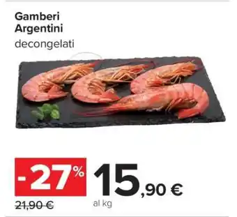 Carrefour Gamberi argentini offerta