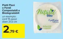 Carrefour Piatti Piani o Fondi Compostabili e Biodegradabili offerta