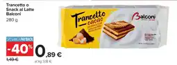 Carrefour Trancetto o Snack al Latte Balconi offerta