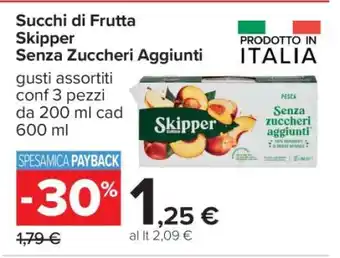 Carrefour Succhi di Frutta Skipper Senza Zuccheri Aggiunti offerta