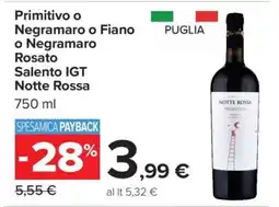 Carrefour Primitivo o Negramaro o Fiano o Negramaro Rosato Salento IGT Notte Rossa offerta