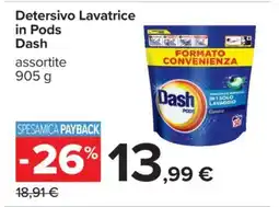 Carrefour DETERSIVO LAVATRICE IN PODS DASH offerta
