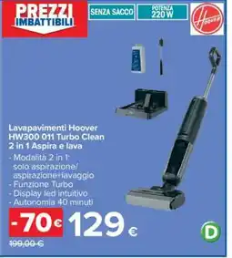Carrefour Lavapavimenti Hoover HW300 011 Turbo Clean 2 in 1 Aspira e lava offerta