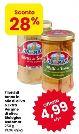 Eurospar Filetti di tonno in olio di oliva o Extra Vergine di oliva Biologico Asdomar offerta