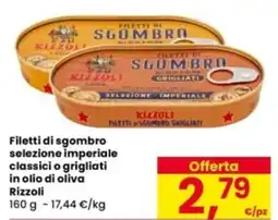 Eurospar Filetti di sgombro selezione imperiale classici o grigliati in olio di oliva Rizzoli offerta