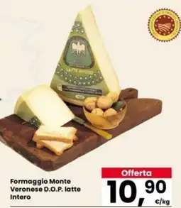 Eurospar Formaggio Monte Veronese D.O.P. latte Intero offerta