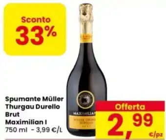 Eurospar Spumante Müller Thurgau Durello Brut Maximilian I offerta