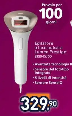 Unieuro Epilatore a luce pulsata Lumea Prestige offerta