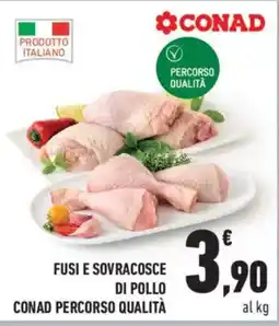 Conad Fusi e sovracosce di pollo CONAD Percorso Qualità offerta