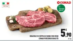 Conad Braciole di Coppa di Suino con Osso CONAD Percorso Qualità offerta