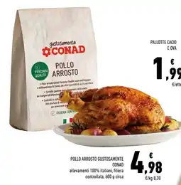 Conad POLLO ARROSTO GUSTOSAMENTE CONAD offerta