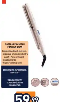 Unieuro PIASTRA PER CAPELLI PROLUXE S9100 offerta