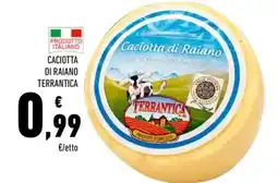 Conad Caciotta di Raiano Terrantica offerta