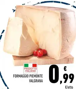 Conad FORMAGGIO PIEMONTE VALGRANA offerta