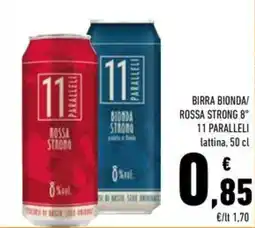 Conad BIRRA BIONDA/ROSSA STRONG 8° 11 PARALLELI offerta