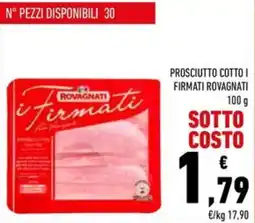 Conad Prosciutto Cotto i Firmati Rovagnati offerta