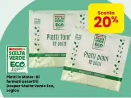 Eurospar Piatti in Mater-Bi Despar Scelta Verde Eco, Logico offerta