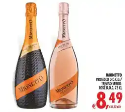 Deco Supermercati MIONETTO PROSECCO D.O.C.G./TREVISIO SPAGO-ROSÈ D.O.C. offerta