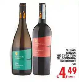 Deco Supermercati SETTESOLI COLLEZIONE NERO D'AVOLA-SYRAH/GRILLO-CHARDONNAY/BIANCO FRIZZANTE offerta