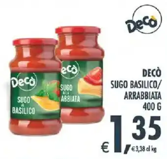 Deco Supermercati Decò Sugo Basilico/Arrabbiata offerta