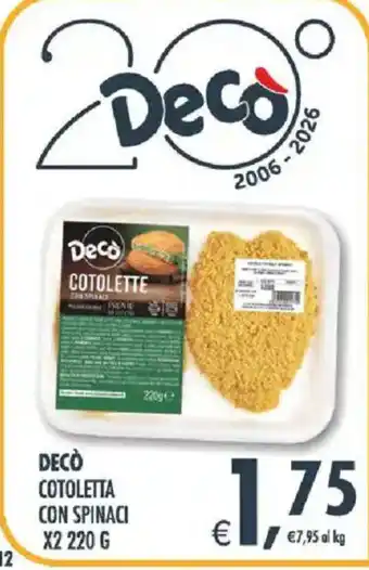Deco Supermercati Decò Cotoletta con Spinaci offerta