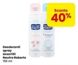 Eurospar Deodoranti spray Neutro Roberts offerta