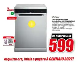 MediaWorld Whirlpool Lavastoviglie a libera installazione WH7FA14BN7A0X offerta