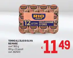 Metro Tonno all'olio di oliva rio mare offerta
