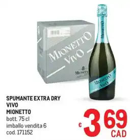 Metro Spumante extra dry Vivo Mionetto offerta