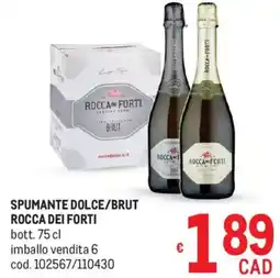 Metro Spumante dolce/brut Rocca dei Forti offerta