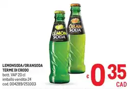 Metro Lemonsoda/oransoda terme di crodo offerta