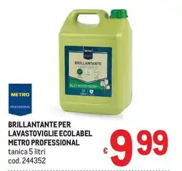 Metro Brillantante per lavastoviglie ecolabel Metro Professional offerta